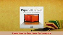 PDF  Paperless in One Hour for Lawyers  EBook
