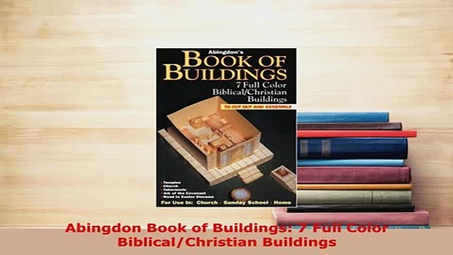 PDF Abingdon Book of Buildings 7 Full Color BiblicalChristian Buildings Read Full Ebook