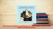 PDF  American Public Architecture European Roots and Native Expressions Read Online