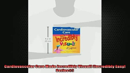 EBOOK ONLINE  Cardiovascular Care Made Incredibly Visual Incredibly Easy Series  BOOK ONLINE