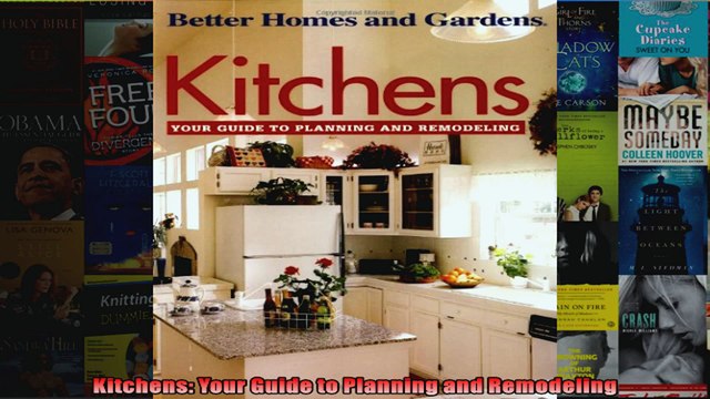 Download Kitchens Your Guide to Planning and Remodeling Full EBook Free