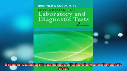 FREE PDF  Brunner  Suddarths Handbook of Laboratory and Diagnostic Tests READ ONLINE