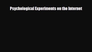 Read ‪Psychological Experiments on the Internet‬ Ebook Free