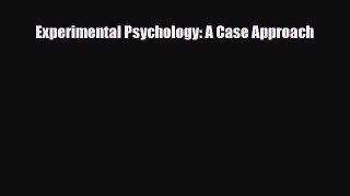 Read ‪Experimental Psychology: A Case Approach‬ Ebook Free