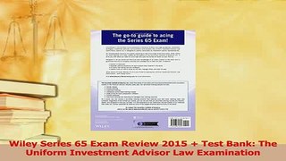 Read  Wiley Series 65 Exam Review 2015  Test Bank The Uniform Investment Advisor Law Ebook Free