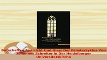 PDF  Botschaften Aus Licht Und Glas Der Fensterzyklus Von Johannes Schreiter in Der Ebook