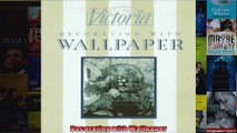 Read  Decorating with Wallpaper  Full EBook