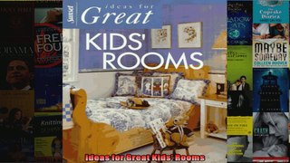 Read  Ideas for Great Kids Rooms  Full EBook