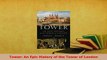 Download  Tower An Epic History of the Tower of London Ebook