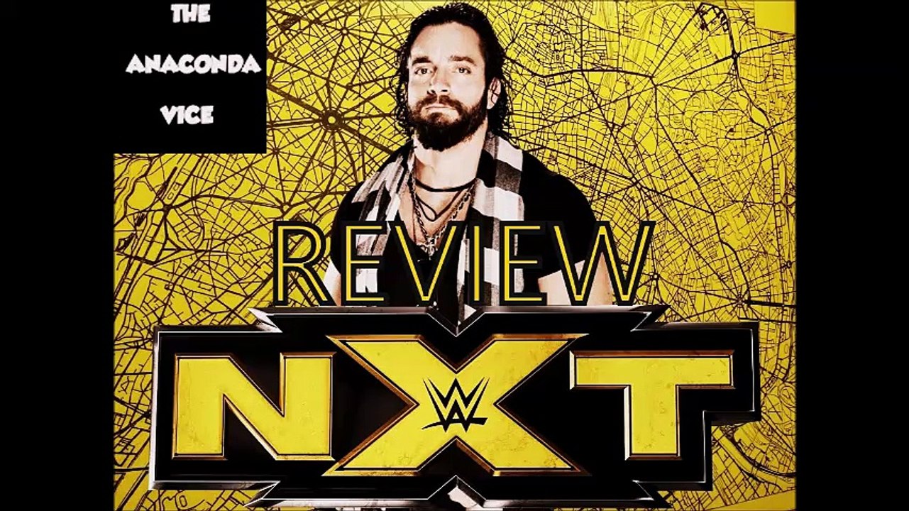 Reviaw NXT apres take over Avec The anacondavice