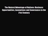 [Read book] The Natural Advantage of Nations: Business Opportunities Innovations and Governance