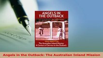 PDF  Angels in the Outback The Australian Inland Mission Download Full Ebook