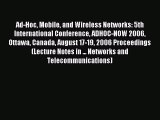 Read Ad-Hoc Mobile and Wireless Networks: 5th International Conference ADHOC-NOW 2006 Ottawa