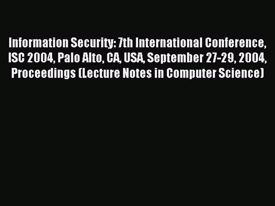 Read Information Security: 7th International Conference ISC 2004 Palo Alto CA USA September