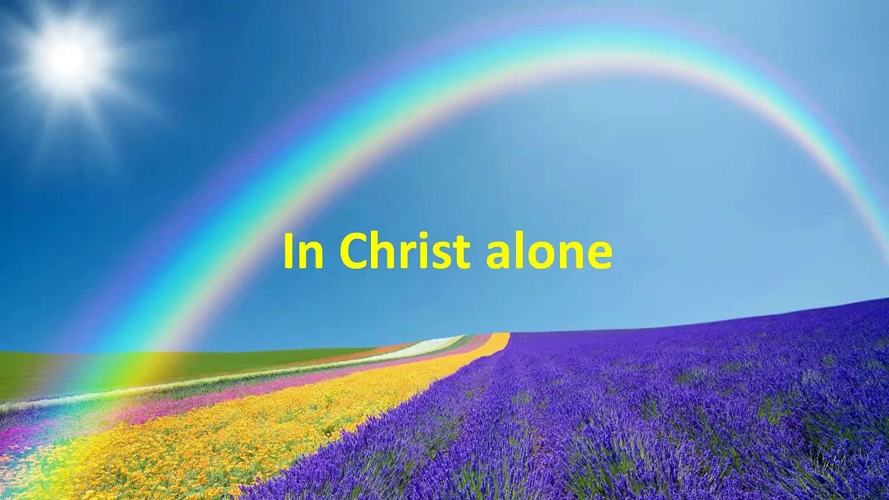 In Christ Alone - Heavenly Grace Indian Church