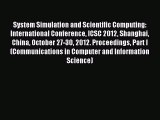 Read System Simulation and Scientific Computing: International Conference ICSC 2012 Shanghai