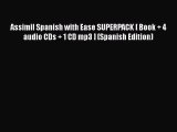 Download Assimil Spanish with Ease SUPERPACK [ Book   4 audio CDs   1 CD mp3 ] (Spanish Edition)