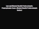 Read ‪Law and Mental Health Professionals: Pennsylvania (Law & Mental Health Professionals