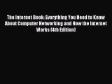 Read The Internet Book: Everything You Need to Know About Computer Networking and How the Internet