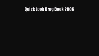Download Quick Look Drug Book 2006  Read Online