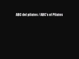 Read ABC del pilates / ABC's of Pilates PDF Online