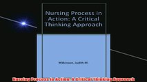 Free   Nursing Process in Action A Critical Thinking Approach Read Download