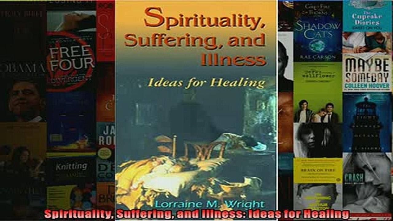 FREE PDF  Spirituality Suffering and Illness Ideas for Healing  BOOK ONLINE