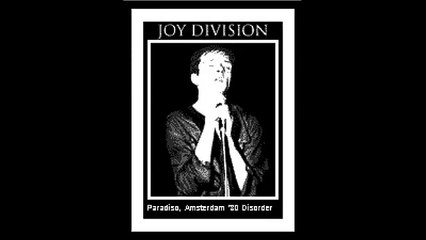 Joy Division - Disorder (The Dutch Recordings)