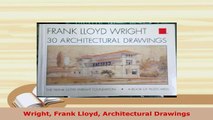 PDF  Wright Frank Lloyd Architectural Drawings Download Full Ebook
