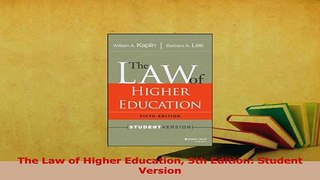 Read  The Law of Higher Education 5th Edition Student Version Ebook Free