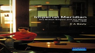 Read Imperial Meridian  The British Empire and the World 1780 1830  Studies In Modern History