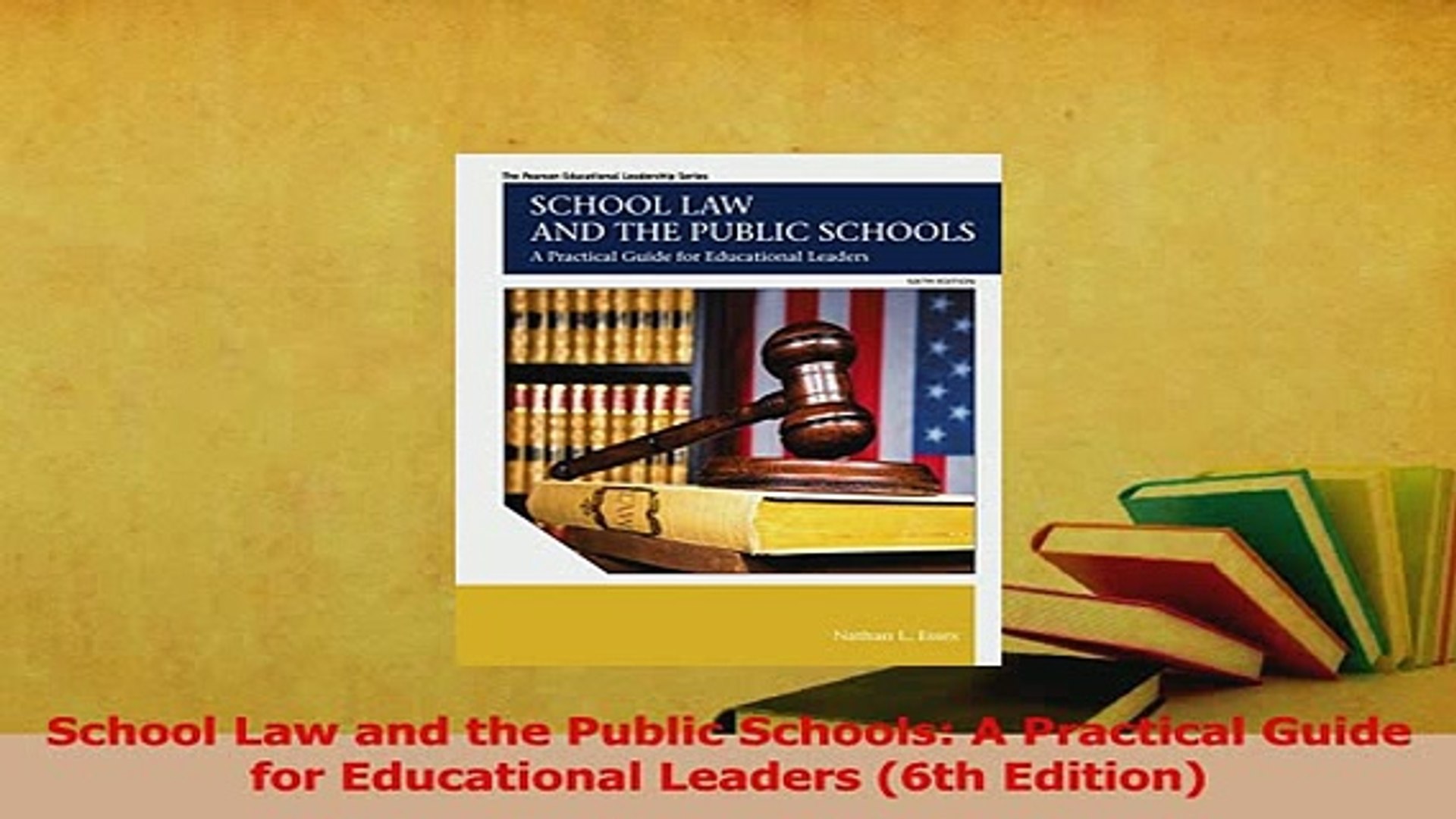 Pdf School Law And The Public Schools A Practical Guide For Educational Leaders 6th Edition Ebook - 