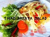 How to Make Thai Papaya Salad | Sirirat  Pho-ngam
