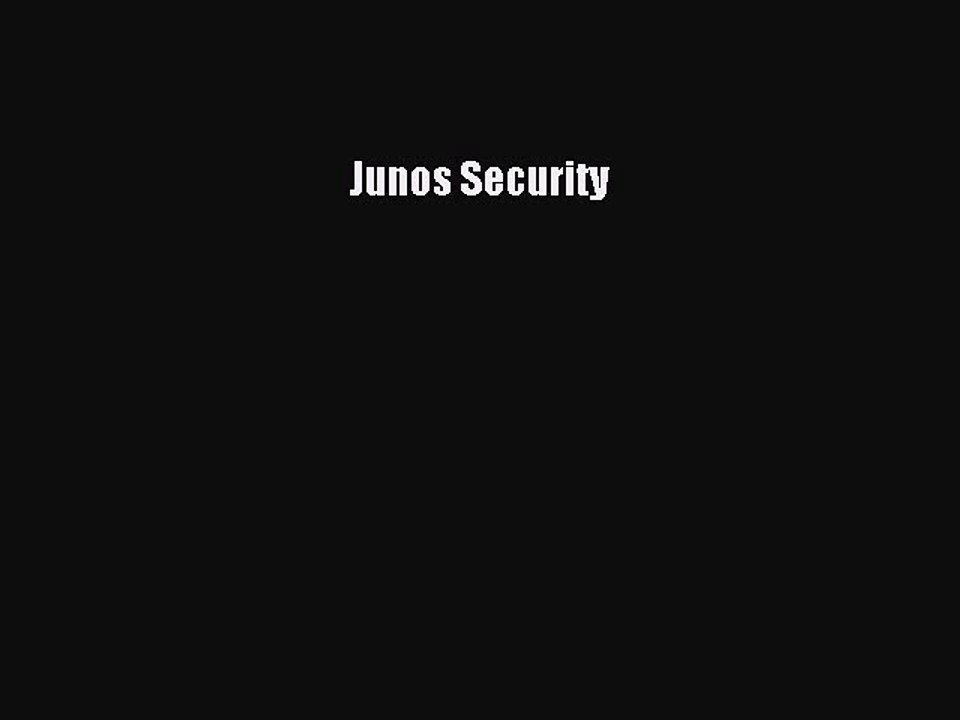 Download Junos Security Ebook Free