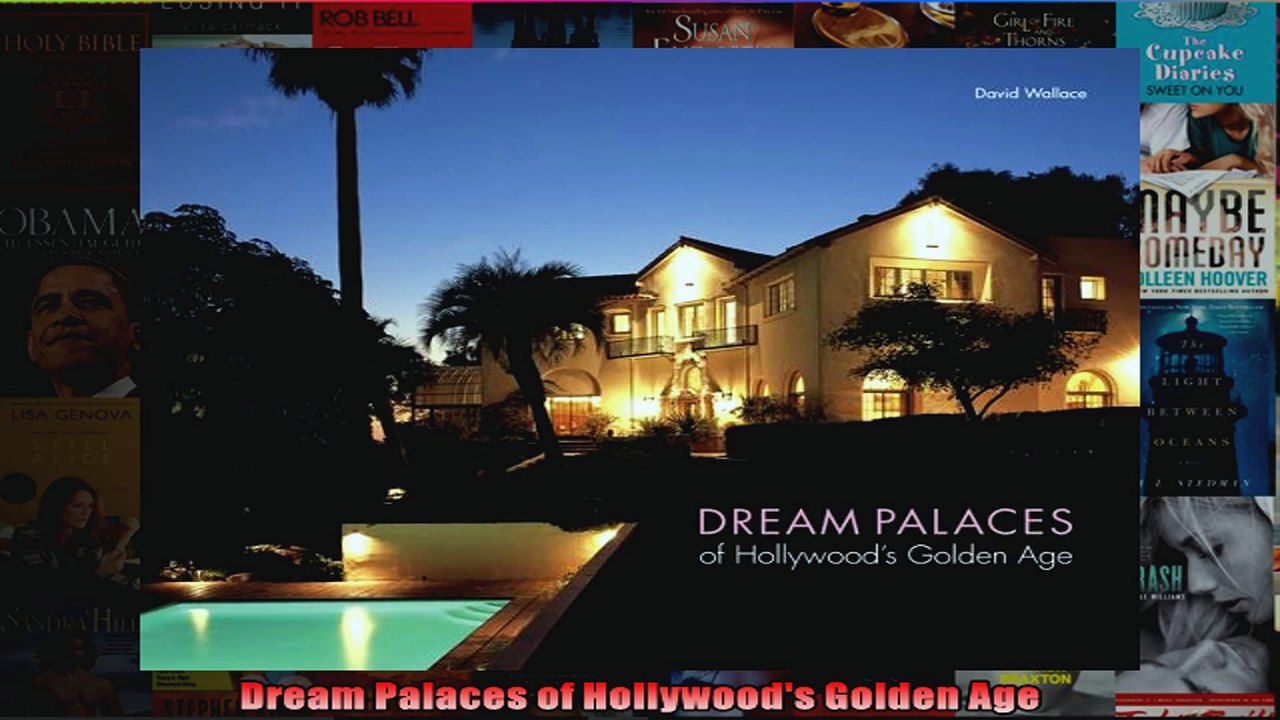 Download  Dream Palaces of Hollywoods Golden Age Full EBook Free