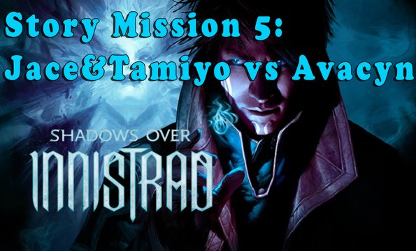 #5|Shadows over Innistrad: Jace&Tamiyo vs Avacyn| Magic Duels Origins: Story Mode Full HD Gameplay