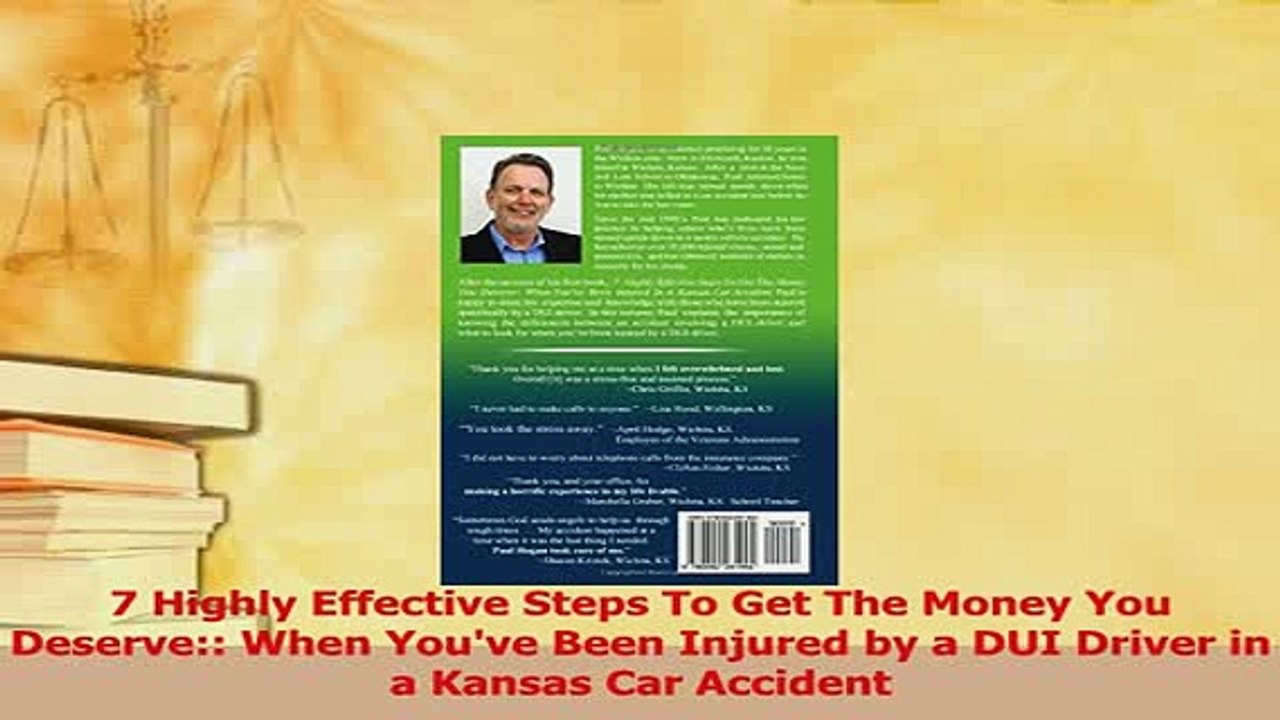 Read  7 Highly Effective Steps To Get The Money You Deserve When Youve Been Injured by a DUI Ebook Free