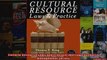 Read  Cultural Resource Laws and Practice Heritage Resource Management Series  Full EBook