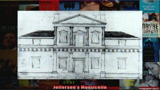 Read  Jeffersons Monticello  Full EBook