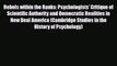 Read ‪Rebels within the Ranks: Psychologists' Critique of Scientific Authority and Democratic