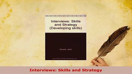 PDF  Interviews Skills and Strategy Read Full Ebook