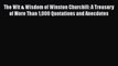 Read The Wit & Wisdom of Winston Churchill: A Treasury of More Than 1000 Quotations and Anecdotes