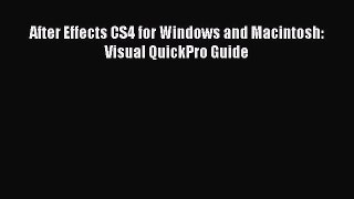 Read After Effects CS4 for Windows and Macintosh: Visual QuickPro Guide Ebook Free