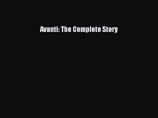PDF Avanti: The Complete Story  EBook