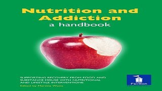 Download Nutrition and Addiction  A handbook