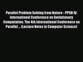 Read Parallel Problem Solving from Nature - PPSN IV: International Conference on Evolutionary