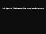Read Unix System V Release 4: The Complete Reference Ebook Free
