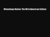 Download Winnebago Nation: The RV in American Culture  EBook
