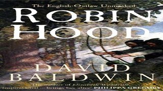 Read Robin Hood  The English Outlaw Unmasked Ebook pdf download