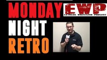 Monday Night RETRO - *FREE* Extreme Wrestling Podcast